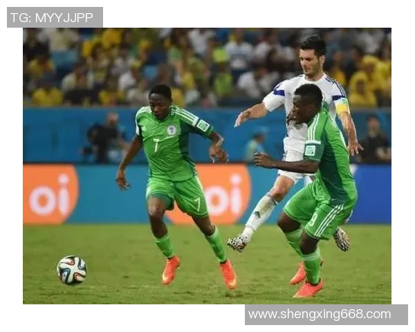 世界杯精彩回顾尼日利亚对冰岛的激烈对决录像分析与亮点总结 世界杯精彩回顾尼日利亚对冰岛的激烈对决录像分析与亮点总结